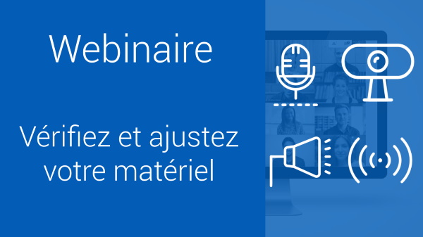 Vérifiez votre matériel